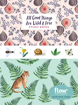 All Good Things Are Wild and Free Sticky Notes 1523509414 Book Cover