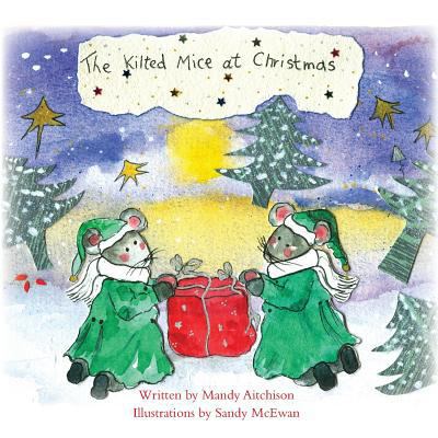 The Kilted Mice at Christmas 1786238942 Book Cover