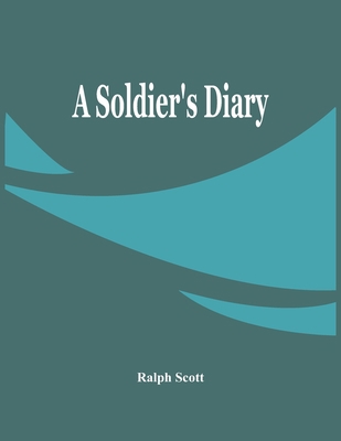 A Soldier'S Diary 9354442471 Book Cover