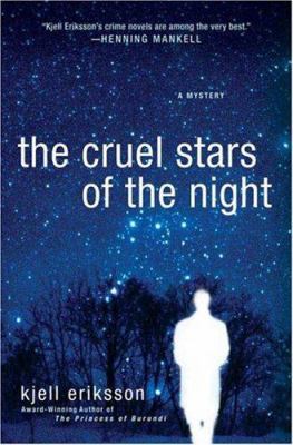 The Cruel Stars of the Night 0312366671 Book Cover