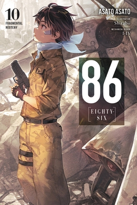 86--Eighty-Six, Vol. 10 (Light Novel): Fragment... 1975343344 Book Cover