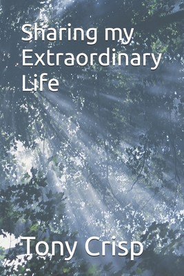 Sharing my Etradinary Life B0FQBN4JJC Book Cover