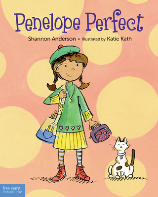 Penelope Perfect: A Tale of Perfectionism Gone ... 1631980475 Book Cover