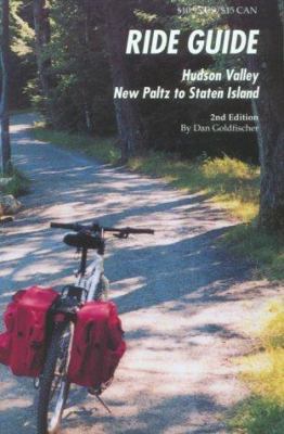 Ride Guide Hudson Valley, New Paltz to Staten I... 0933855109 Book Cover