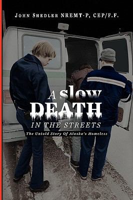 A Slow Death in the Streets 1441589899 Book Cover