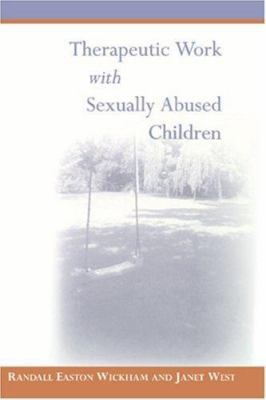 Therapeutic Work with Sexually Abused Children 0761969683 Book Cover