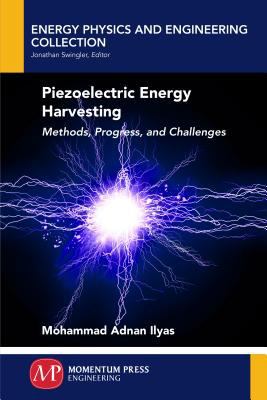 Piezoelectric Energy Harvesting: Methods, Progr... 1945612703 Book Cover