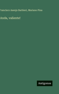 !Anda, valiente! [Spanish] 3563837775 Book Cover