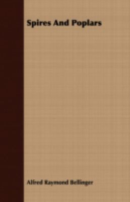 Spires and Poplars 1409709132 Book Cover