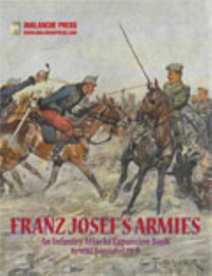 Paperback Franz Josef's Armies : An Infantry Attacks Expansion Book