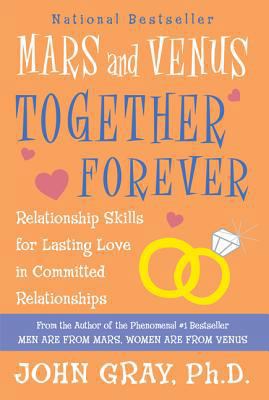Mars and Venus Together Forever: Relationship S... 0060926619 Book Cover