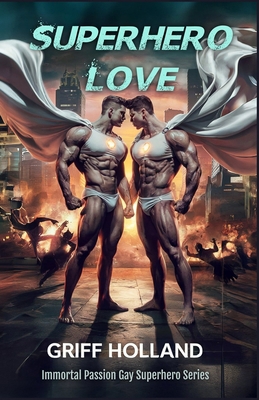 Superhero Love B0C7JC8V3J Book Cover