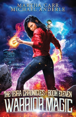 Warrior Magic: The Leira Chronicles Book 11 1649712081 Book Cover