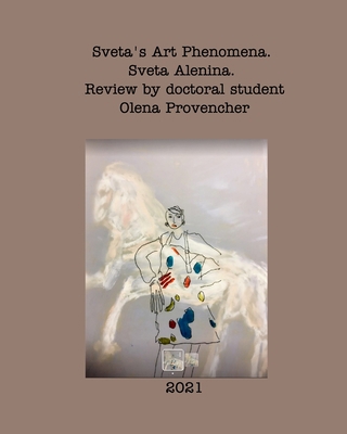 Sveta's Art Phenomena. Second Edition. 1006928561 Book Cover