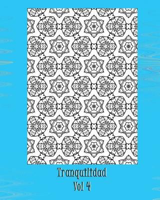 Tranquilidad [Spanish] 1535393602 Book Cover