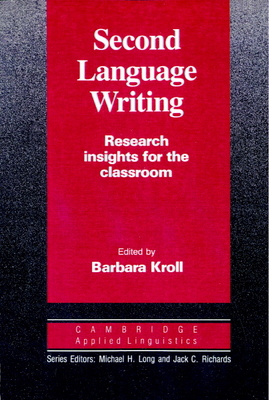 Second Language Writing (Cambridge Applied Ling... 0521387787 Book Cover