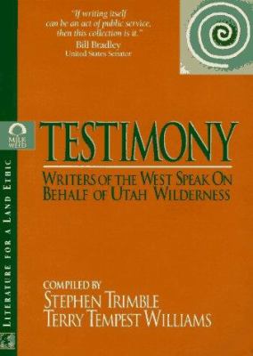 Testimony: Writers of the West Speak on Behalf ... 1571312129 Book Cover