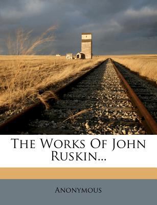 The Works Of John Ruskin... 1278209832 Book Cover