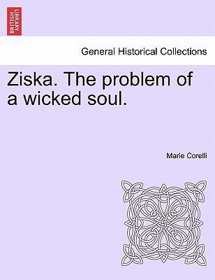 Ziska. the Problem of a Wicked Soul. 124158219X Book Cover