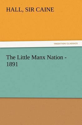 The Little Manx Nation - 1891 3847214195 Book Cover