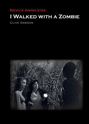 I Walked with a Zombie 1837645167 Book Cover