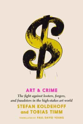 Art and Crime 1838415912 Book Cover