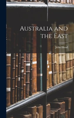 Australia and the East 1017123071 Book Cover