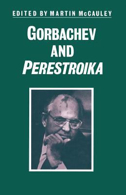 Gorbachev and Perestroika 0333525957 Book Cover