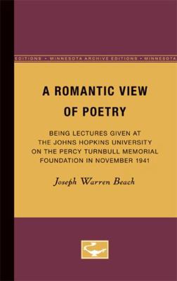 A Romantic View of Poetry: Being Lectures Given... 0816659567 Book Cover