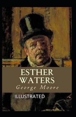 Esther Waters illustrated B08FP25MT5 Book Cover