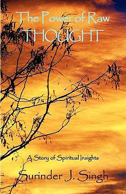 The Power of Raw Thought 1450006892 Book Cover