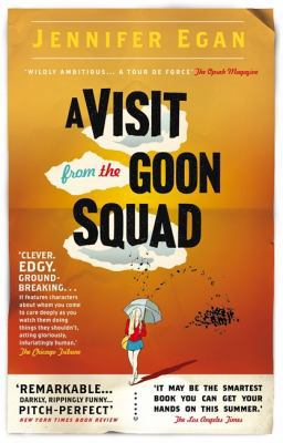 Visit from the Goon Squad 1849010331 Book Cover