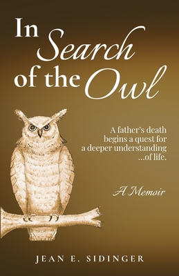 In Search of the Owl : A Father's Death Begins ...            Book Cover