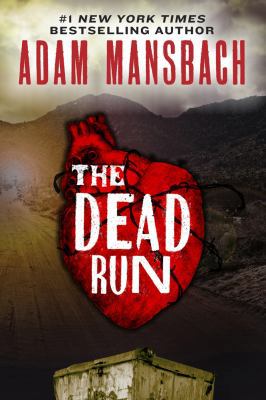 The Dead Run: A Novel (Jess Galvan) 006219965X Book Cover