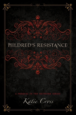 Mildred's Resistance 1087811147 Book Cover