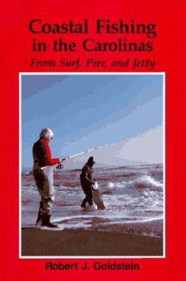 Coastal Fishing in the Carolinas: From Surf, Pi... 0895871173 Book Cover