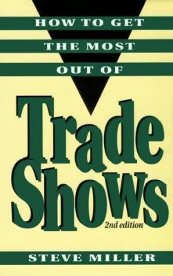 How to Get the Most Out of Trade Shows 0844232041 Book Cover