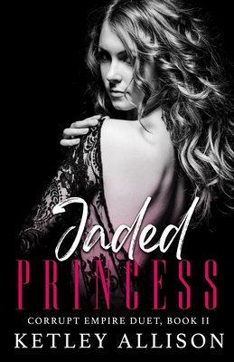 Jaded Princess 1954148011 Book Cover