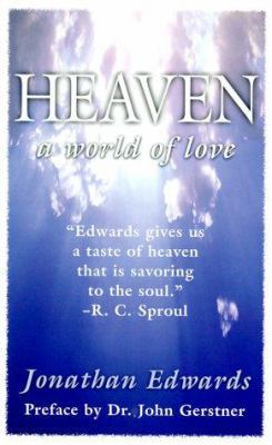 Heaven a World of Love (Classics Series) 1879737361 Book Cover