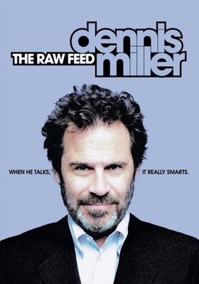 Dennis Miller: The Raw Feed            Book Cover