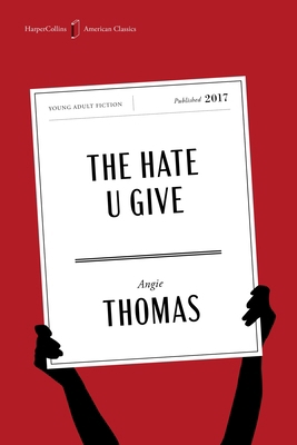 The Hate U Give American Classics Edition: A Pr... 0063481162 Book Cover