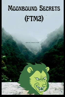 Moonbound Secrets (FTM2) 0228342236 Book Cover