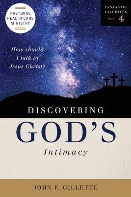Discovering God's Intimacy 1957169826 Book Cover