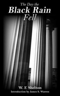 The Day the Black Rain Fell 0977315657 Book Cover