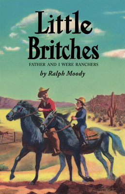 Little Britches: Father and I Were Ranchers 1948959909 Book Cover