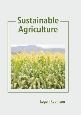 Sustainable Agriculture 1641165170 Book Cover