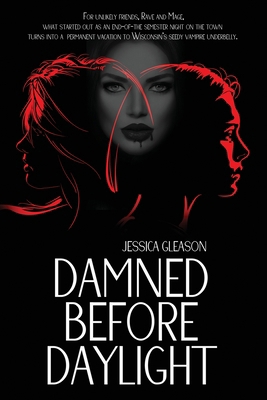 Damned Before Daylight 1967547874 Book Cover