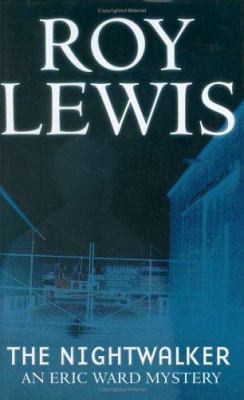 The Nightwalker: An Eric Ward Mystery 0749005912 Book Cover