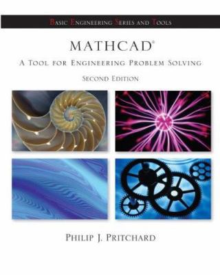 MathCAD: A Tool for Engineering Problem Solving... 0077231562 Book Cover