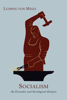 Socialism: An Economic and Sociological Analysi... 1614272999 Book Cover